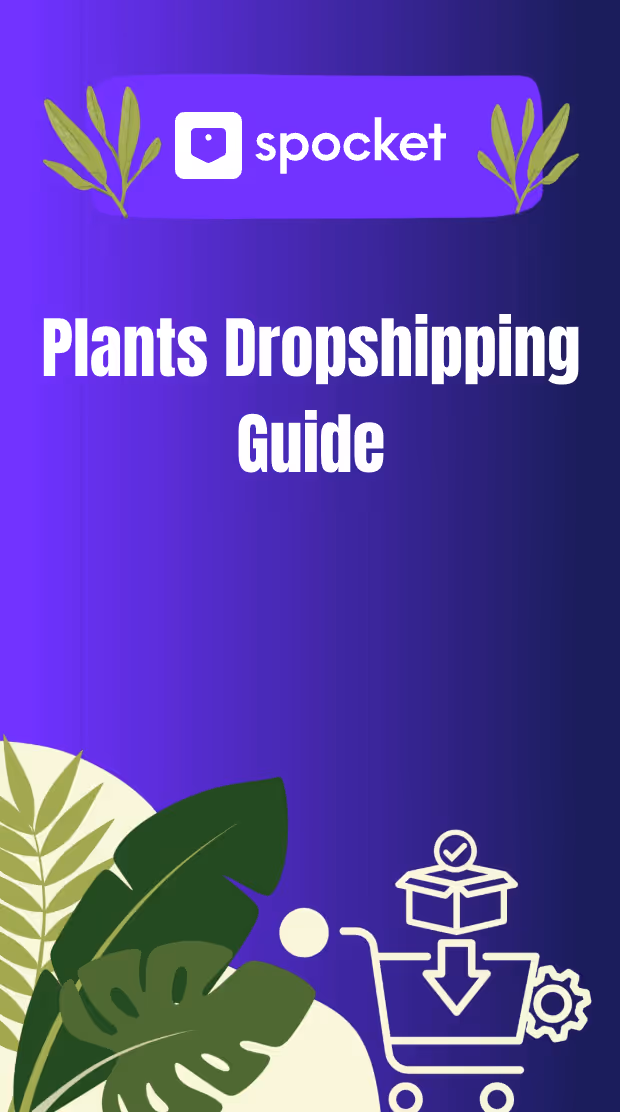 Plants Dropshipping Guide